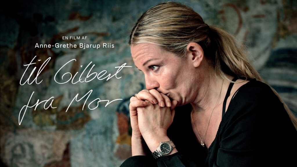 Til Gilbert fra Mor